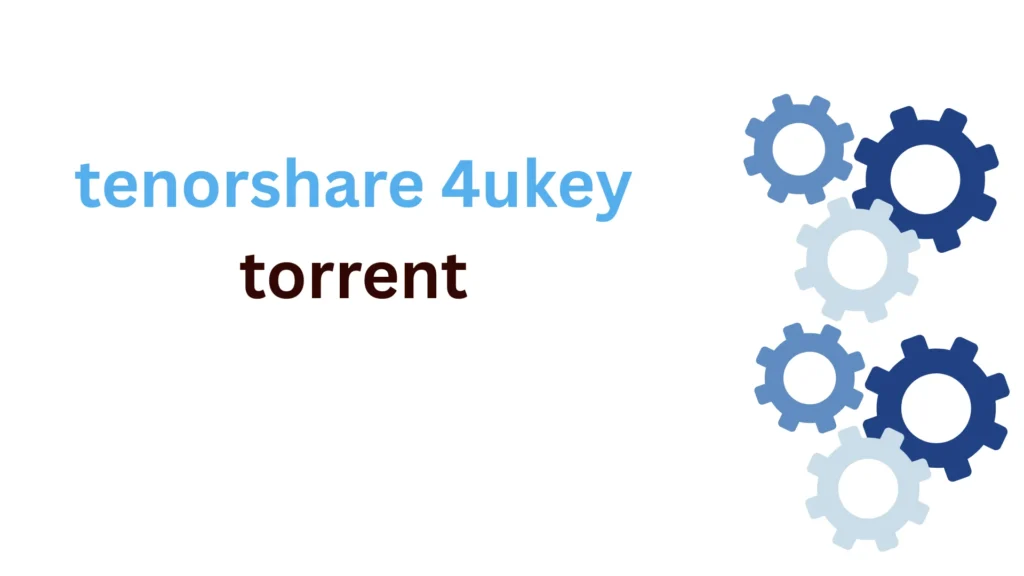 Tenorshare 4uKey Torrent