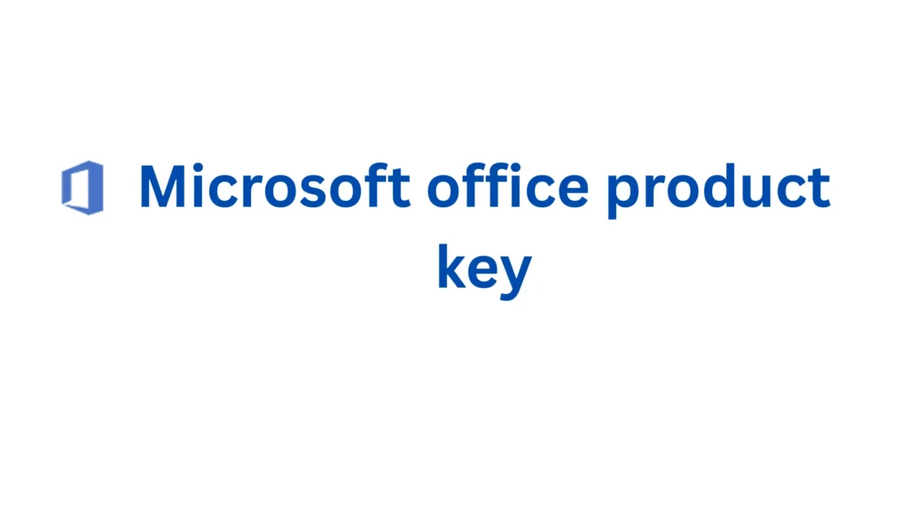 Microsoft Office Product Key
