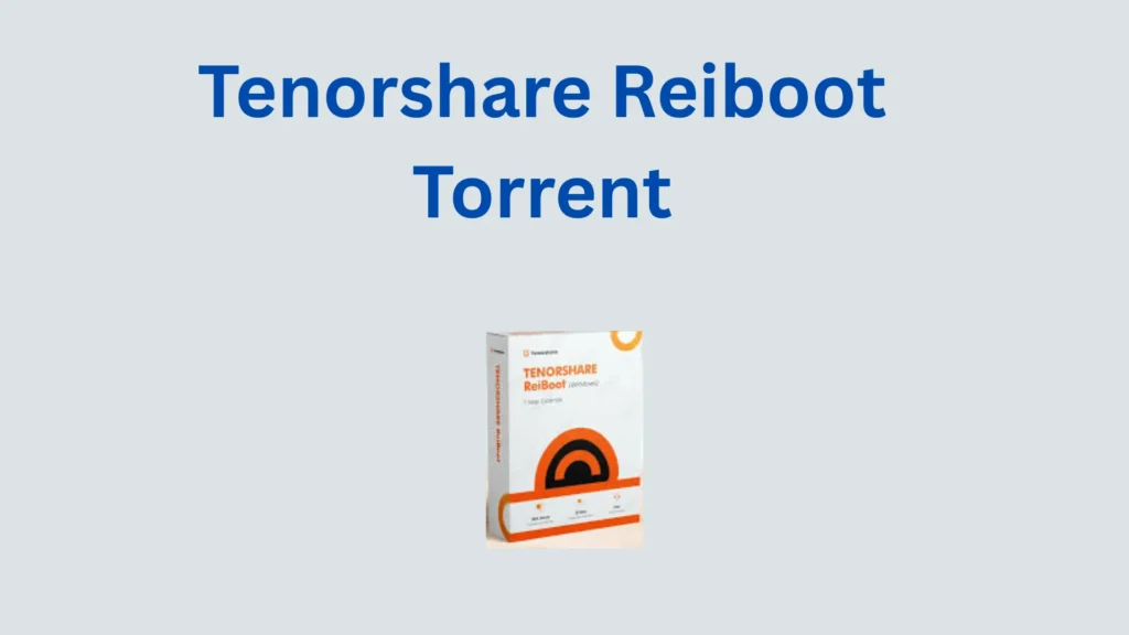 Tenorshare ReiBoot Torrent