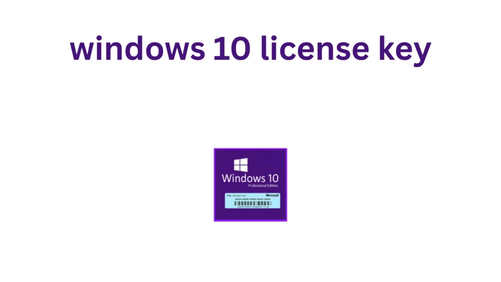 Windows 10 License Key